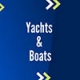 Yachts & Boats